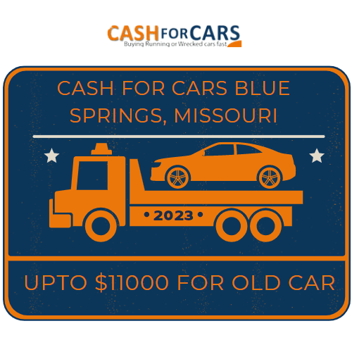 Cash for Cars Blue Springs Missouri